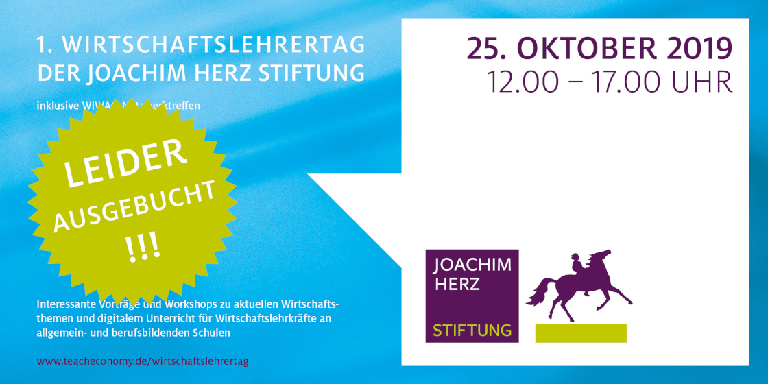 1. Wirtschaftslehrertag der Joachim Herz Stiftung, 25. Oktober 2019